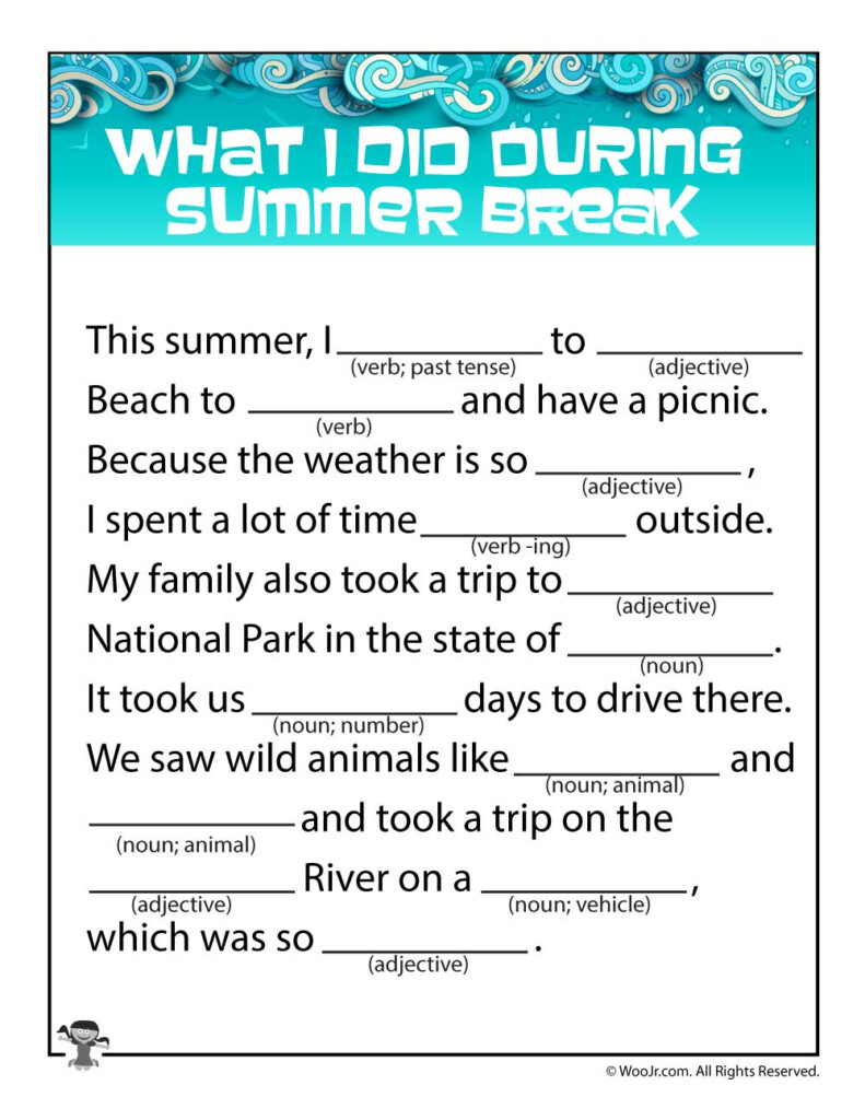 What I Did During Summer Break Mad Lib To Print Woo Jr Kids Activities